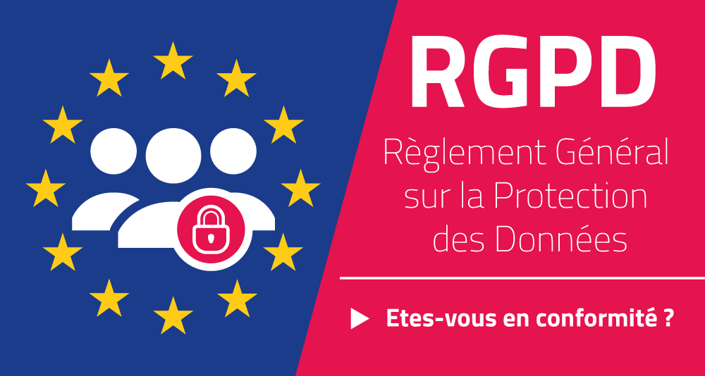 Être en conformité RGPD
